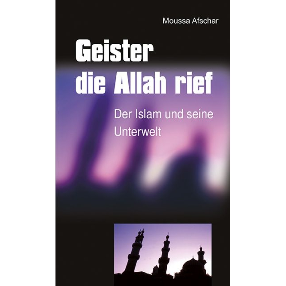 Geister die Allah rief